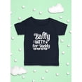 thumbnail image 3 of Batty Batty For Daddy T-Shirt Infant -Image by Shutterstock,  24 Months, 3 of 4