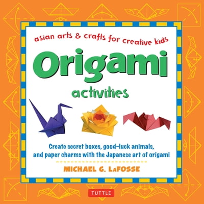 Pre-Owned Origami Activities: Create Secret Boxes, Good-Luck Animals, and Paper Charms with the Japanese Art of Origami: Origami Book with 15 Projec (Hardcover) 080484979X 9780804849791