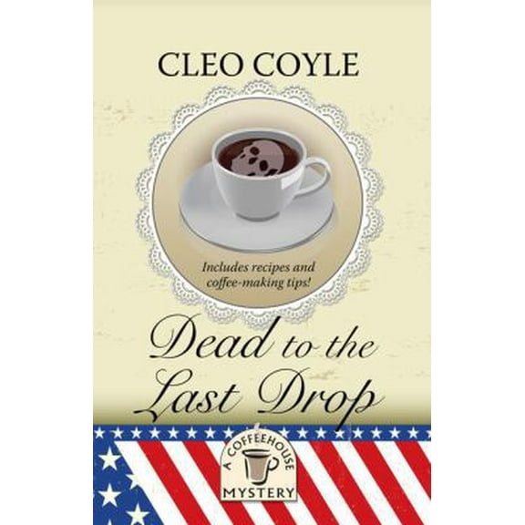 Pre-Owned Dead to the Last Drop (Hardcover) 1410491668 9781410491664