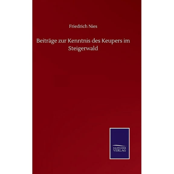 Beiträge zur Kenntnis des Keupers im Steigerwald (Hardcover)