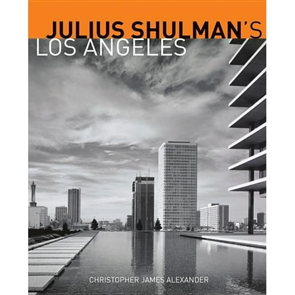Julius Shulman's Los Angeles, (Paperback)