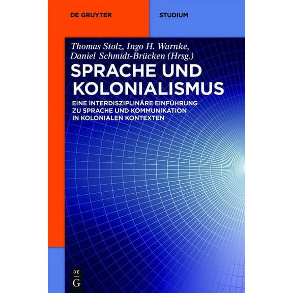 de Gruyter Studium Sprache und Kolonialismus, (Paperback)