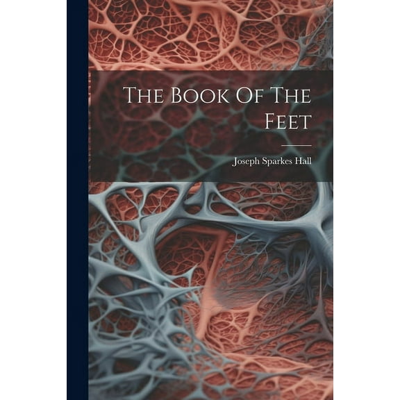 The Book Of The Feet (Paperback)