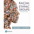 thumbnail image 1 of Pre-Owned Racial and Ethnic Groups: Books a la Carte Edition, 9780134736624, 0134736621, Paperback, 15th edition, 1 of 1