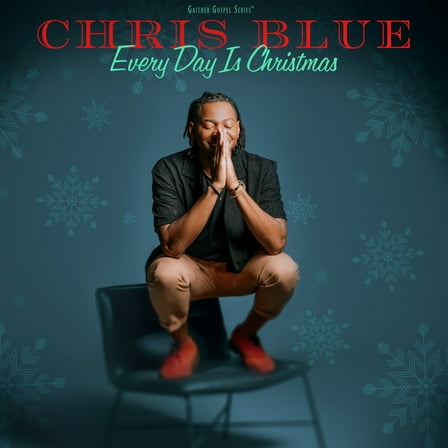 Chris Blue - Everyday Is Christmas - Music & Performance - CD