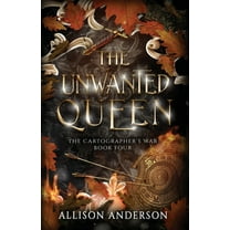 The Cartographer's War The Unwanted Queen, Book 5, (Paperback)