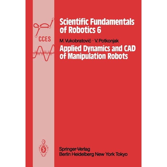 Applied Dynamics and CAD of Manipulation Robots, (Paperback)