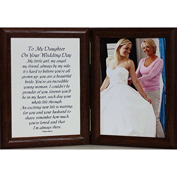 5x7 Hinged To My Daughter On Your Wedding Day Poem Frame Gift For Bride From Mother Or Father Walnut Walmart Com Walmart Com