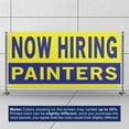 thumbnail image 3 of Now Hiring Painters 13 oz Heavy Duty Vinyl Banner Painter Jobs Available Work Help Wanted Sign for Business Advertising Indoor/Outdoor Single-Sided with Metal Grommets (2x5 ft, Ye & Bl), 3 of 6