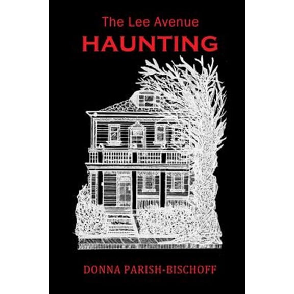 Pre-Owned The Lee Avenue Haunting Second Edition