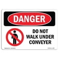 thumbnail image 1 of SignMission OS-DS-A-1218-L-1182 12 x 18 in. OSHA Danger Sign - Do Not Walk Under Conveyor, 1 of 1