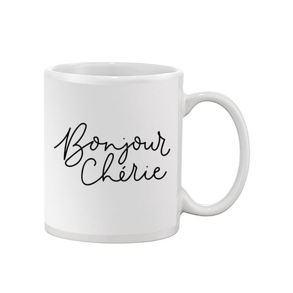 Bonjour Cherie Mug Unisex's -Image by Shutterstock
