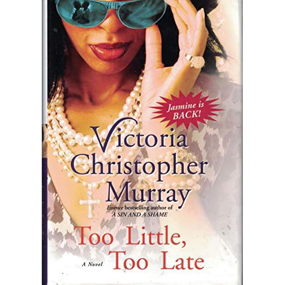 Pre-Owned Too Little, Too Late, 9780739496176, 0739496174, Hardcover,