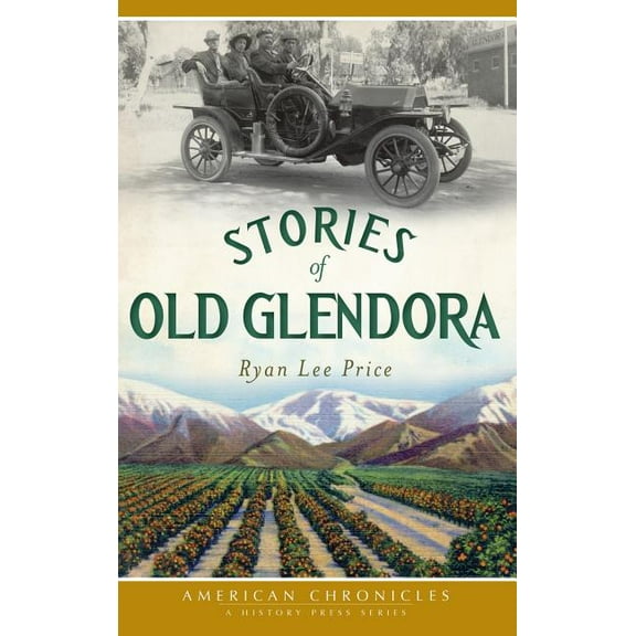 Stories of Old Glendora (Hardcover)