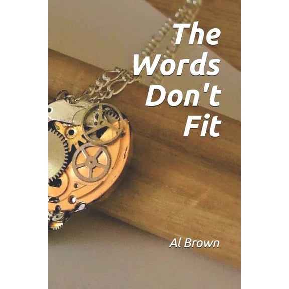 The Words Don't Fit, (Paperback)