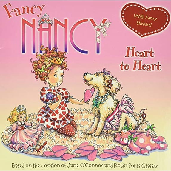 Pre-Owned Fancy Nancy: Heart to Heart: An Engaging Valentine's Day Story for Kids (ages 4-8), 9780061235962, 0061235962, Paperback, STK edition
