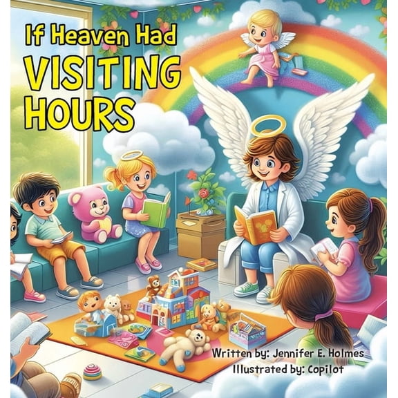 If Heaven Had Visiting Hours, (Hardcover)