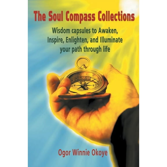The Soul Compass Collections (Paperback)
