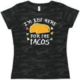 thumbnail image 3 of Inktastic Im Just Here for the Tacos Cinco De Mayo Women's T-Shirt, 3 of 5