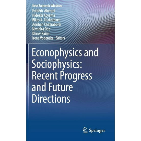 New Economic Windows Econophysics and Sociophysics: Recent Progress and Future Directions, (Hardcover)