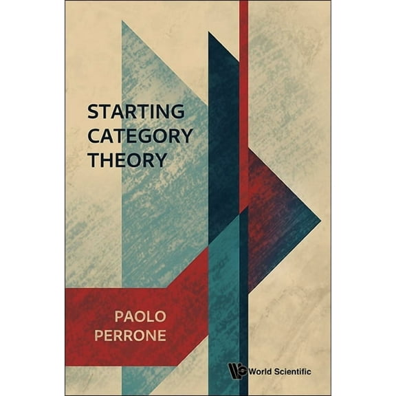 Starting Category Theory, (Hardcover)