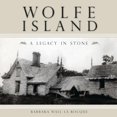 thumbnail image 1 of Wolfe Island: A Legacy in Stone, 1 of 2