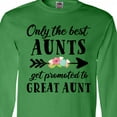 thumbnail image 4 of Inktastic Only the Best Aunts Get Promoted to Great Aunt Long Sleeve T-Shirt, 4 of 5