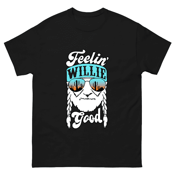 Feelin Willie Good Positive Country Music Fan V1130732 Unisex T-Shirt