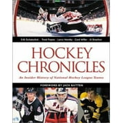 Hockey Chronicles: An Insider History of National Hockey League Teams [Hardcover - Used]