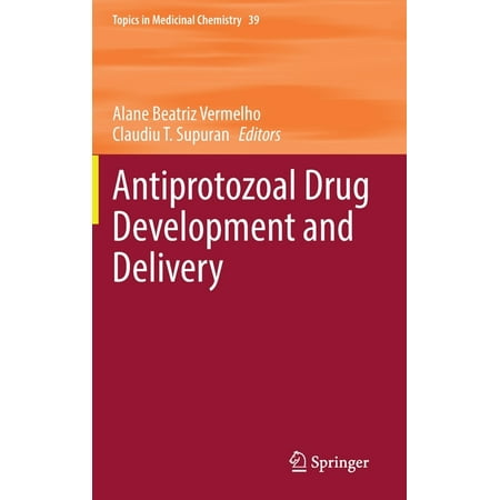UPC: 9783031068492 | Topics in Medicinal Chemistry: Antiprotozoal Drug Development and Delivery (Hardcover)