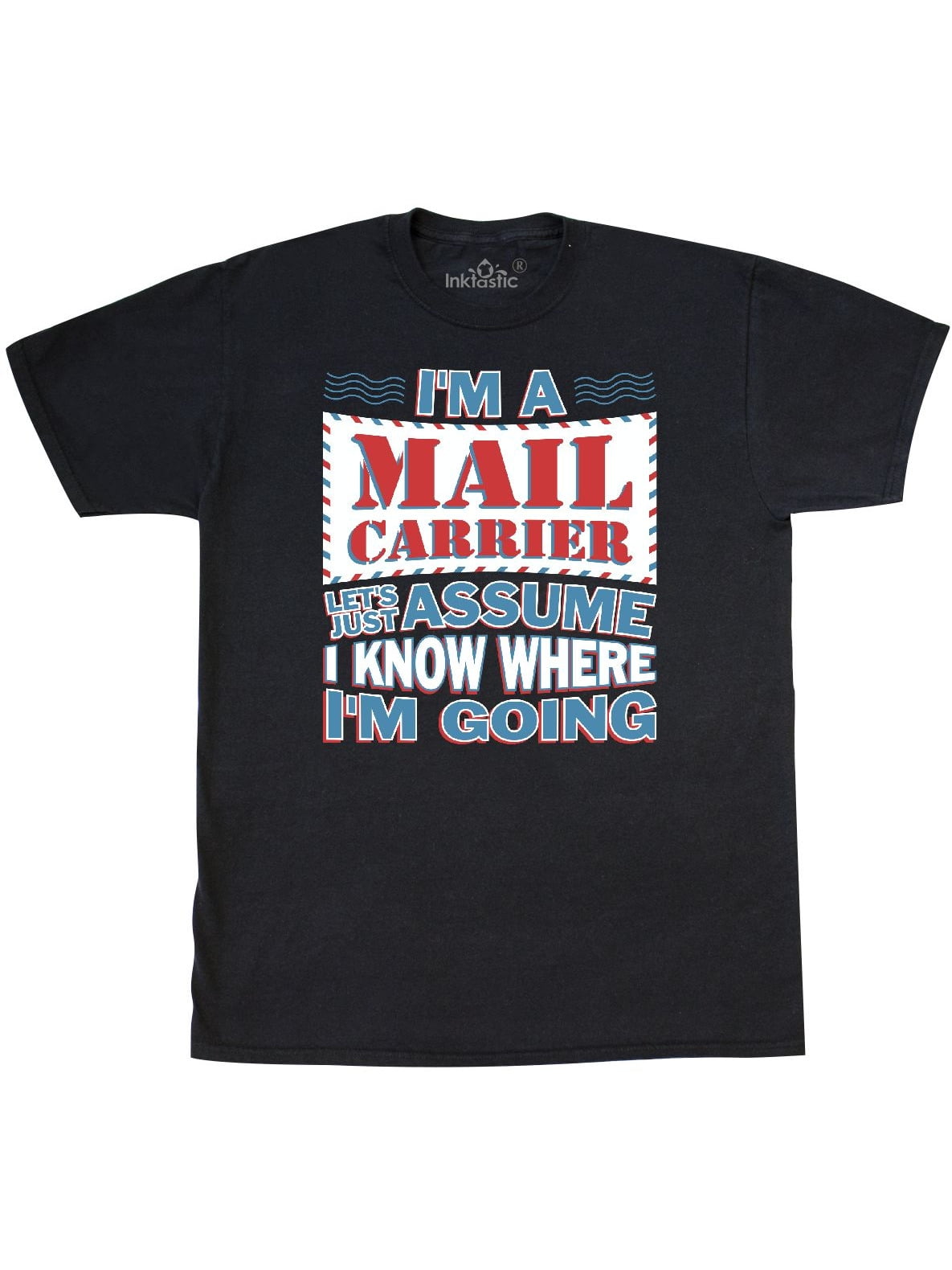 INKtastic - Mail Carrier Postal Worker Gift T-Shirt - Walmart.com - Walmart.com