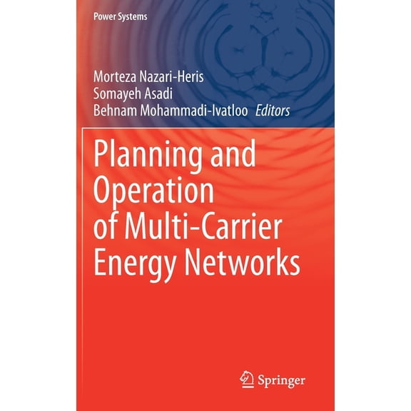 Power Systems Planning and Operation of Multi-Carrier Energy Networks, (Hardcover)