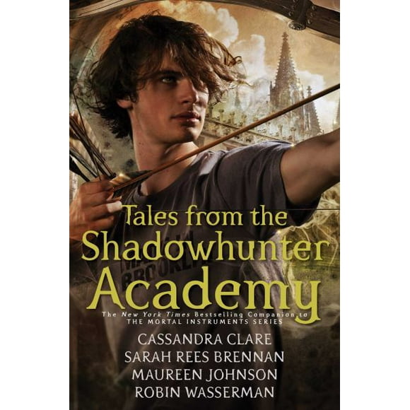 Tales From the Shadowhunter Academy