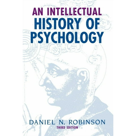 An Intellectual History of Psychology, (Paperback)