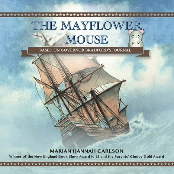 The Mayflower Mouse, (Paperback)