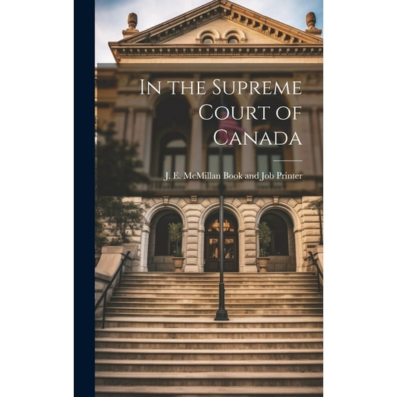In the Supreme Court of Canada (Hardcover)
