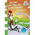 thumbnail image 2 of Oh Say Can You Say Di-no-saur? : All About Dinosaurs, 2 of 2