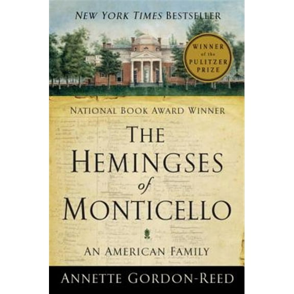 Pre-Owned The Hemingses of Monticello: An American Family (Paperback) 0393337766 9780393337761
