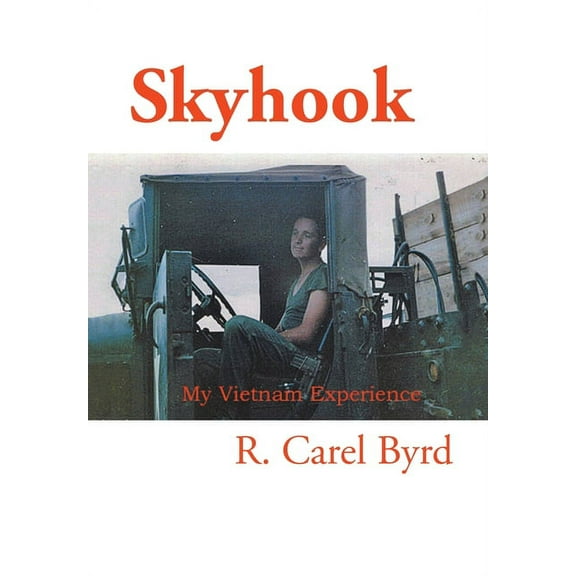 Skyhook: My Vietnam Experience (Hardcover)