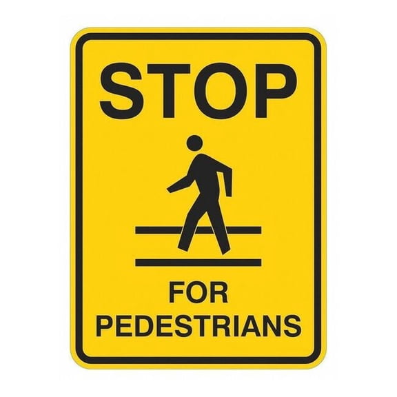 Lyle Stop for Pedestrians Sign,24" x 18" T1-6267-HI_18x24