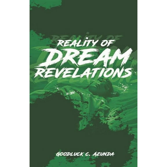 Reality of Dream Revelations (Paperback)