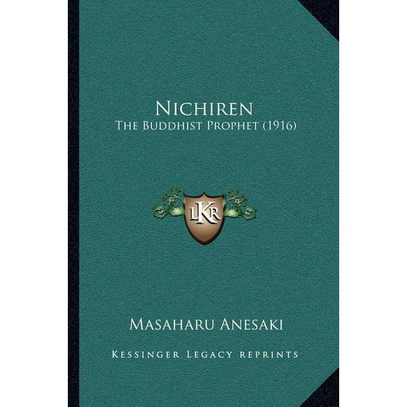 Nichiren: The Buddhist Prophet (1916) (Paperback)