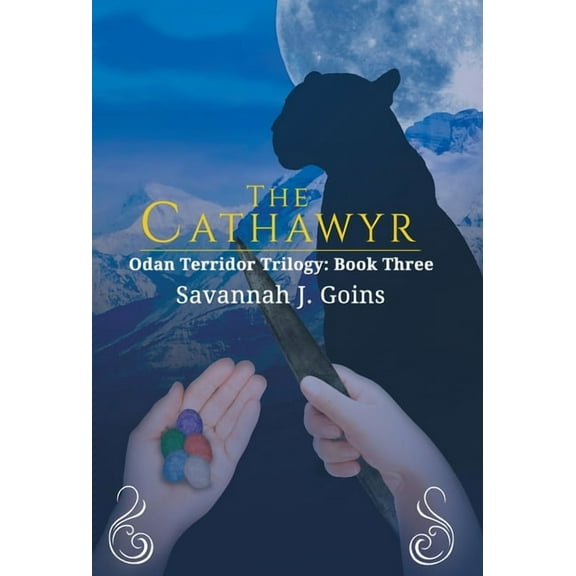 The Cathawyr: Odan Terridor Trilogy: Book Three, (Hardcover)