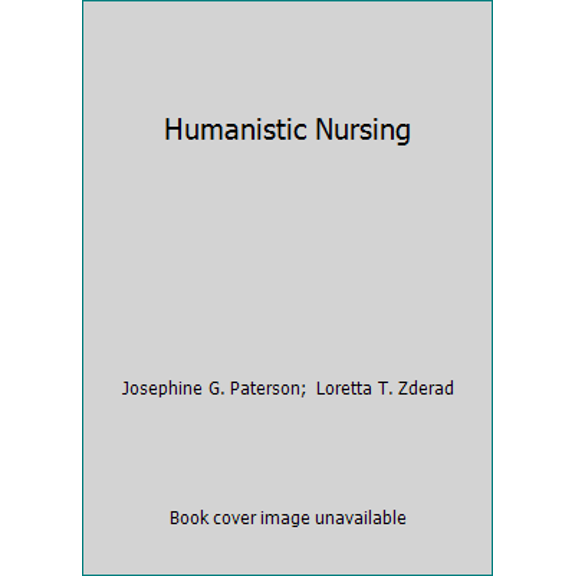 Pre-Owned Humanistic Nursing (Paperback) 0887373984 9780887373985