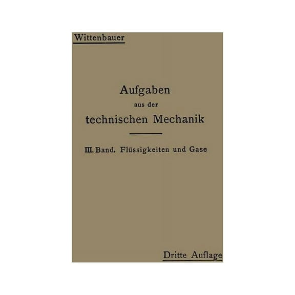 Aufgaben Aus Der Technischen Mechanik, (Paperback)