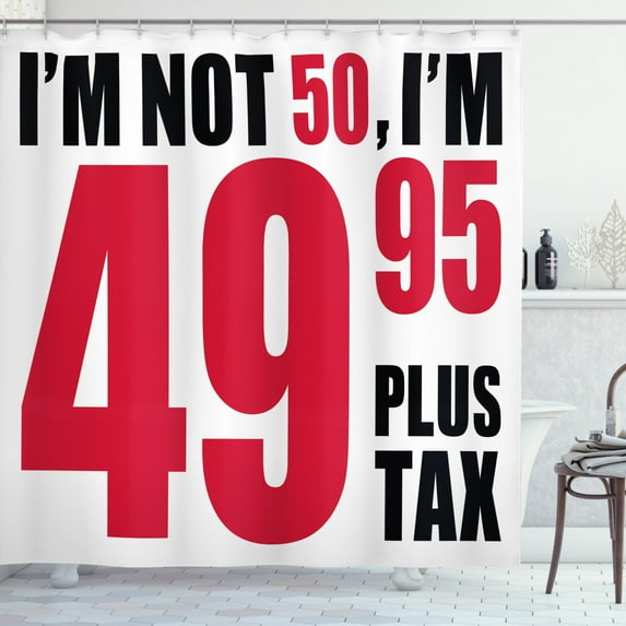 Ambesonne 50th Birthday Shower Curtain, Hilarious Phrase, 69"Wx75"L, Red Black White