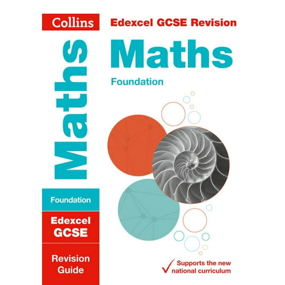 Collins GCSE Revision and Practice: Collins GCSE Revision and Practice - New 2015 Curriculum Edition — Edexcel GCSE Maths Foundation Tier: Revision Guide (Paperback)