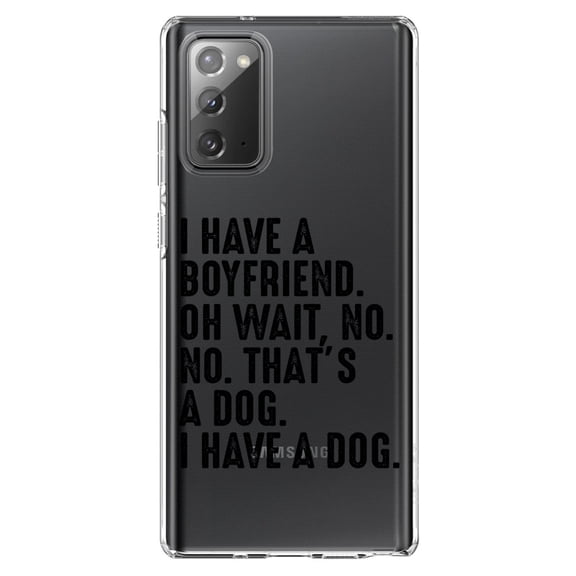 DistinctInk Clear Shockproof Hybrid Case for Galaxy Note 20 ULTRA (6.9" Screen) - TPU Bumper Acrylic Back Tempered Glass Screen Protector - I Have a Boyfriend - No, That's a Dog