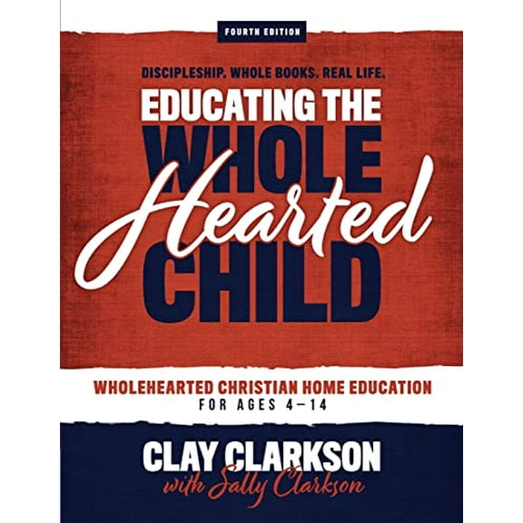 Pre-Owned Educating the Wholehearted Child Paperback