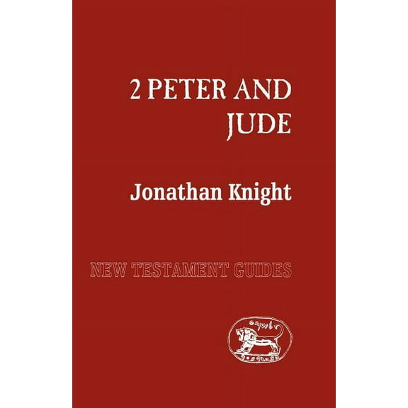 New Testament Guides 2 Peter and Jude, Book 18, (Paperback)